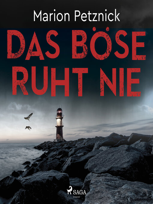 Title details for Das Böse ruht nie (Ostsee-Krimis 1) by Marion Petznick - Available